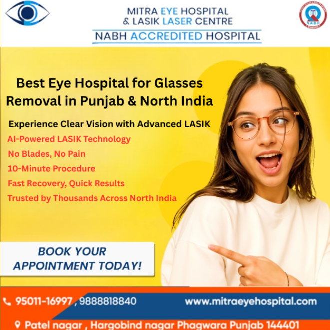 Best Eye Hospital for Glasses Removal in Punjab and North India
